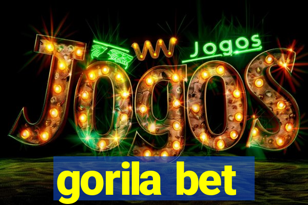 gorila bet